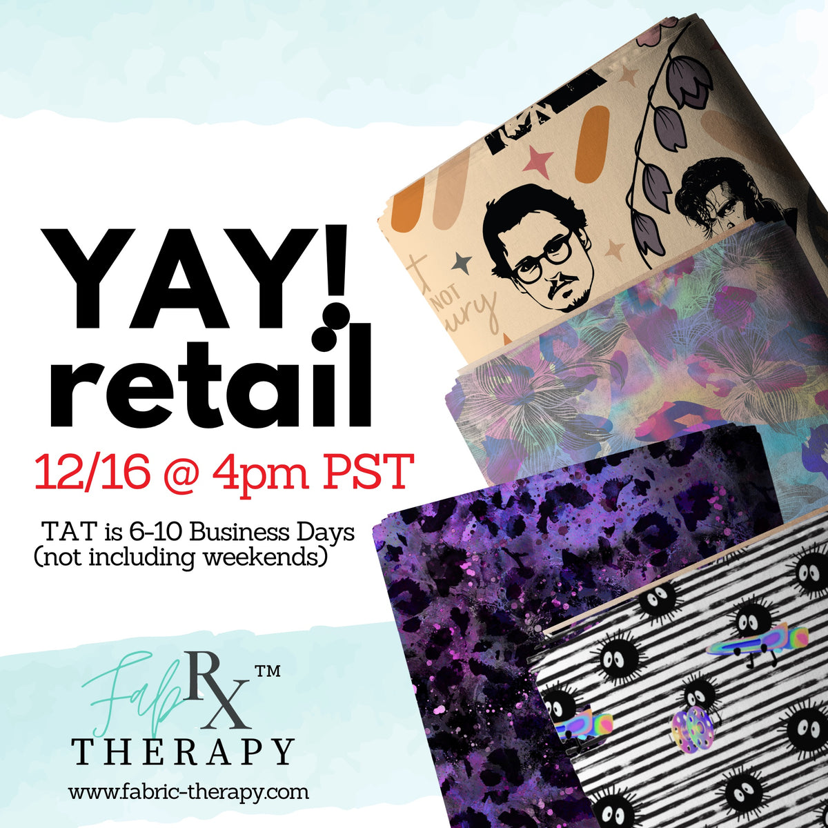 12/16 — Retail Drop – Fabric Therapy