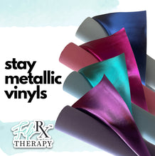 Load image into Gallery viewer, Stay Metallic Vinyls