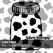 Load image into Gallery viewer, R26 - Cow Print - Pre-Order