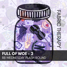 Load image into Gallery viewer, Full Of Woe - Wednesday Collection - Waterproof Canvas - RETAIL