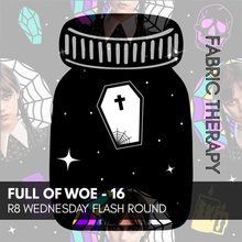 Load image into Gallery viewer, Full Of Woe - Wednesday Collection - Waterproof Canvas - RETAIL