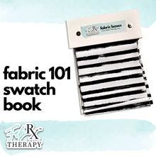 Load image into Gallery viewer, Fabric 101 Swatch Book - RETAIL