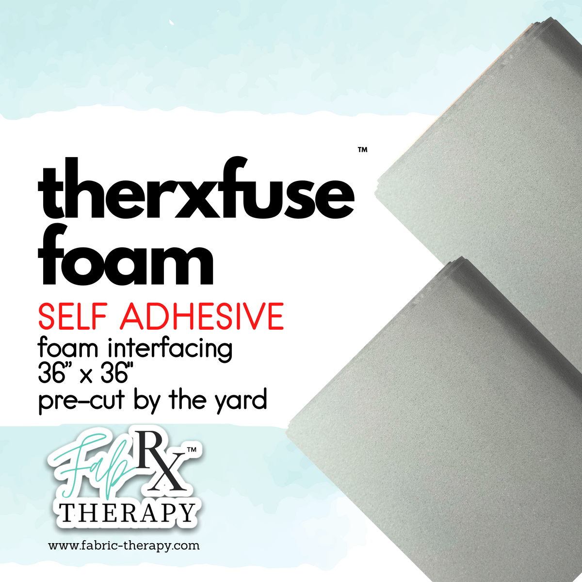 Therxfuse™️ Foam Self Adhesive Non-Woven Interfacing - Retail – Fabric  Therapy