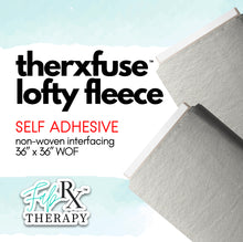 Load image into Gallery viewer, Therxfuse™️ Self Adhesive Lofty Fleece Interfacing - Retail