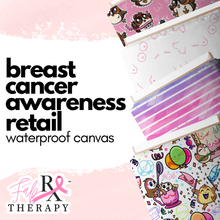 Load image into Gallery viewer, Breast Cancer Awareness - Waterproof Canvas - RETAIL
