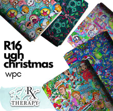 Load image into Gallery viewer, R16 Ugh Christmas - Waterproof Canvas - RETAIL
