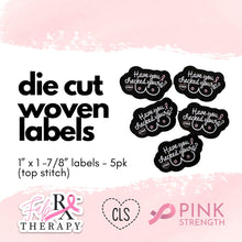 Load image into Gallery viewer, Have You Checked Yours - 5pk Woven Labels - Pink Charity Collection - RETAIL
