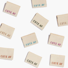 Load image into Gallery viewer, Cute AF - Woven Labels Retail
